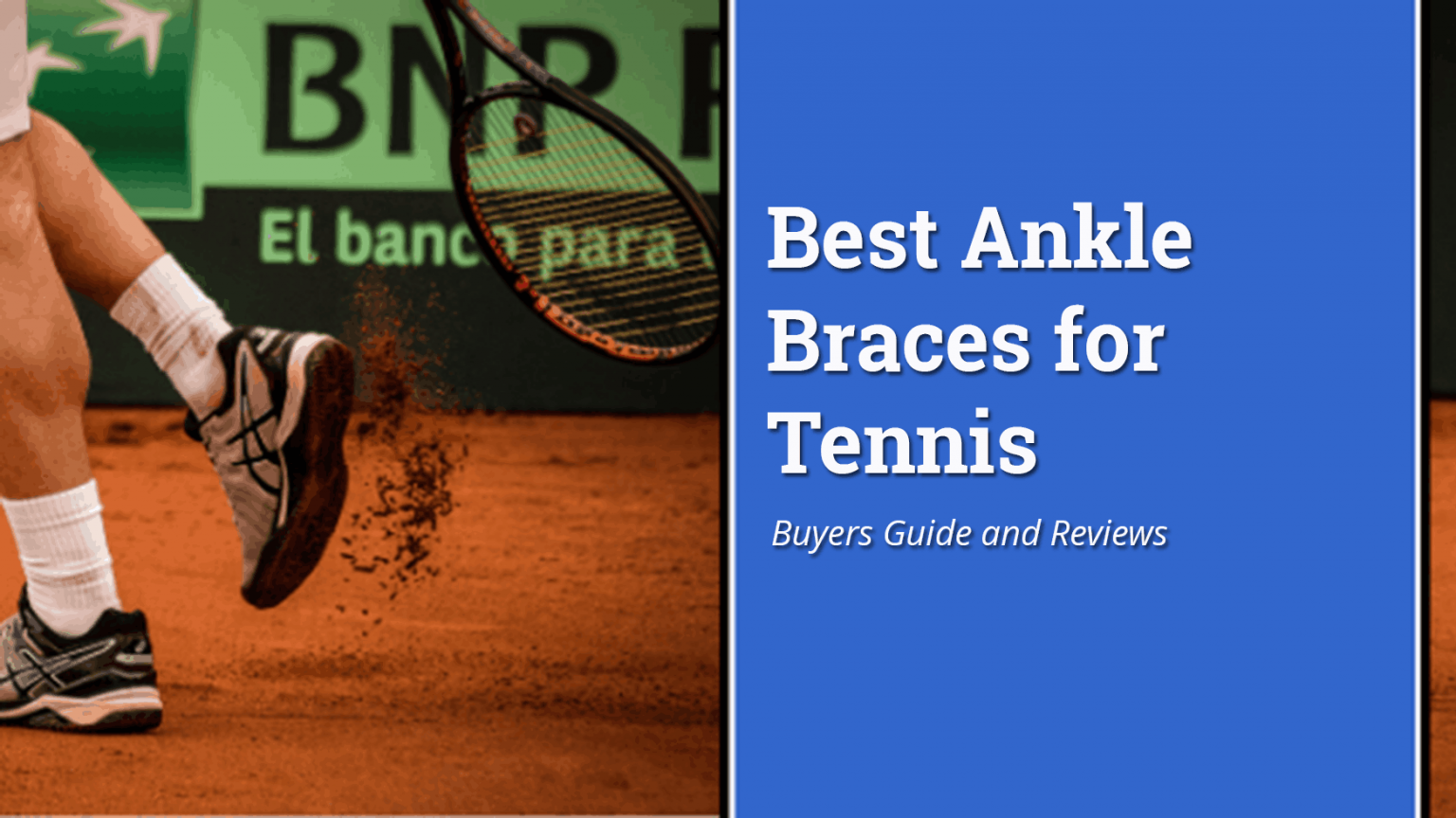5 Best Ankle Braces for Tennis 2022 Buyers Guide, Reviews