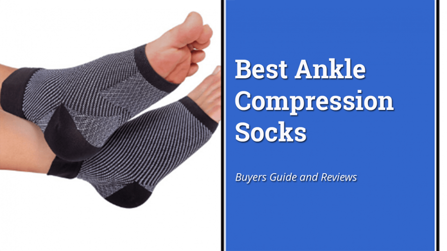 Best Ankle Compression Socks 2024 Buyers Guide, Reviews