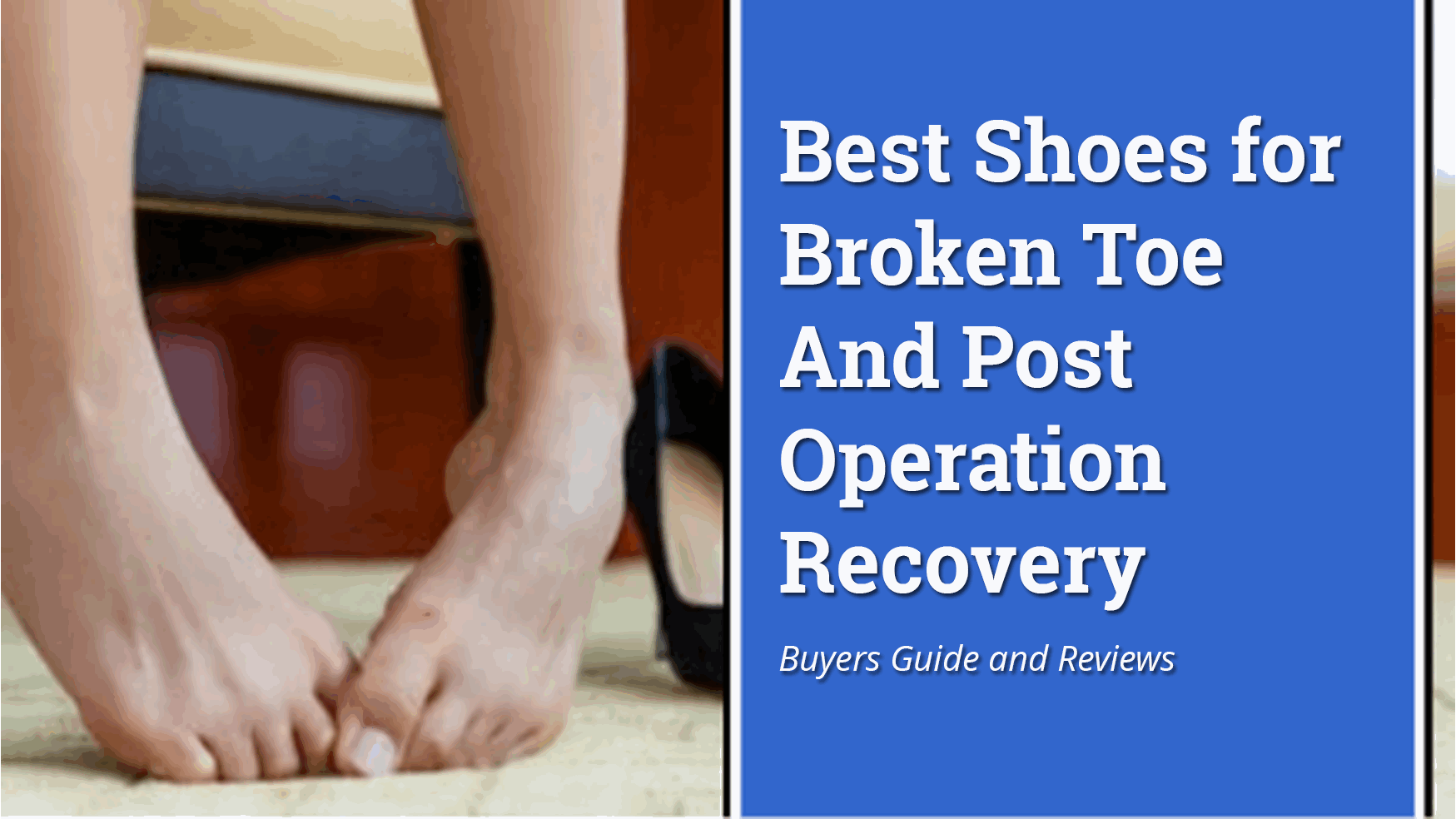 best-shoes-for-broken-toe-and-post-operation-recovery