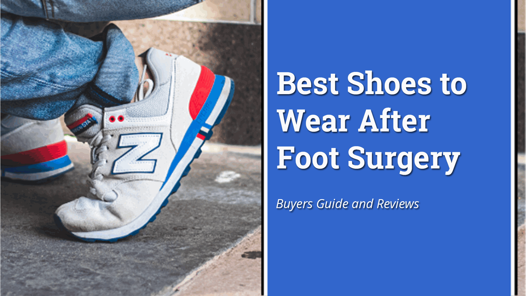 best-shoes-to-wear-after-foot-surgery