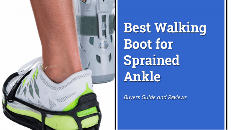 5 Best Walking Boot for Sprained Ankle 2023 Buyers Guide