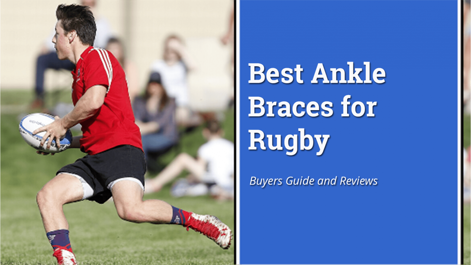 Best Ankle Brace for Rugby Players 2024 Buyers Guide